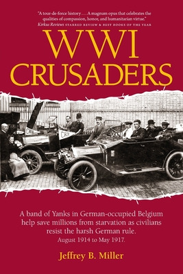 Libro Wwi Crusaders: A Band Of Yanks In German-occupied B...