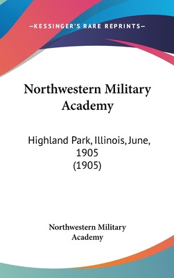 Libro Northwestern Military Academy: Highland Park, Illin...