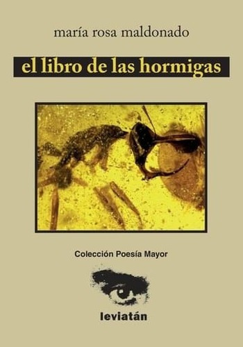 El Libro De Las Hormigas - Maldonado, María Rosa