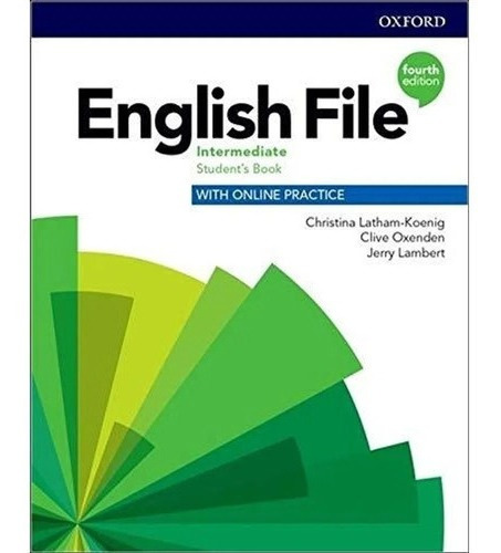 English File Intermediate - Student - Oxford 4ta Edicion