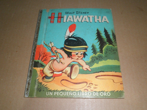 Walt Disney Hiawatha Un Pequeño Libro De Oro Novaro 1959