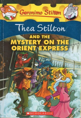 The Stilton And The Mistery On The Orient Express 