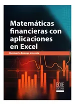 Comprar Libro: Matemáticas Financieras Con Aplicaciones En Excel