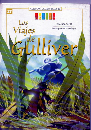 Los Viajes De Gulliver - Jonathan Swift - Tapa Dura