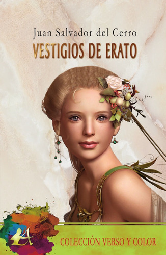 Vestigios De Erato, De Juan Salvador Del Cerro. Editorial Adarve, Tapa Blanda En Español, 2021