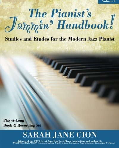 The Pianists Jammin Handbook! Studies And Etudes For The Mod