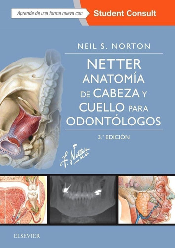 Libro: Netter. Anatomía De Cabeza Y Cuello Para Odontólogos.
