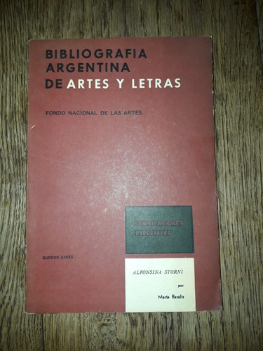 Bibliografía Argentina De Artes Y Letras - Alfonsina Storni 