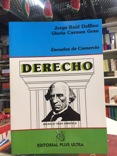 Derecho - Delfino - Grau - Editorial Plus Ultra 