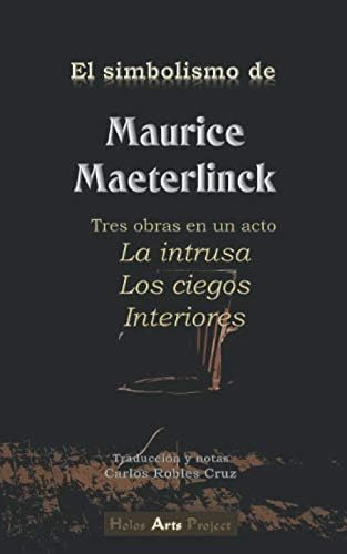 Libro: El Simbolismo De Maurice Maeterlinck (spanish Edition