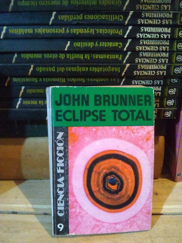 Eclipse Total . John Brunner 
