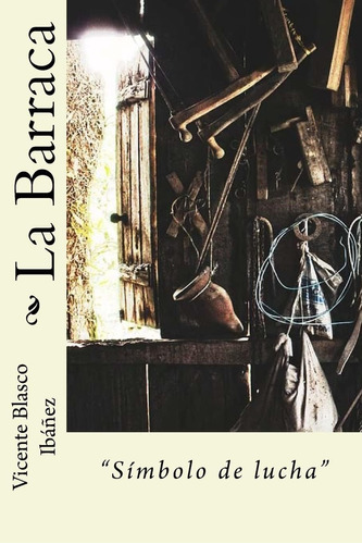 Libro: La Barraca (spanish Edition)
