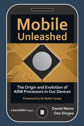 Libro Mobile Unleashed : The Origin And Evolution Of Arm ...