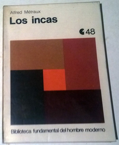 Libro De Alfred Métraux : Los Incas