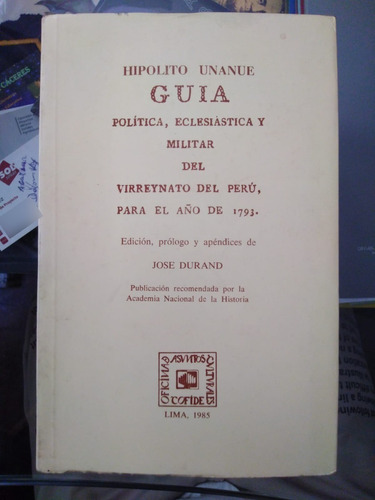 Hipólito Unanue - Guía Política Eclesiástica Y Militar 