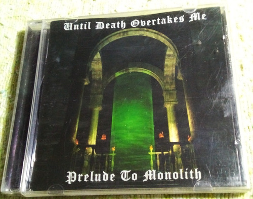 Until Death Overtakes Prelude Monolith Doom Metalyrocktigr 