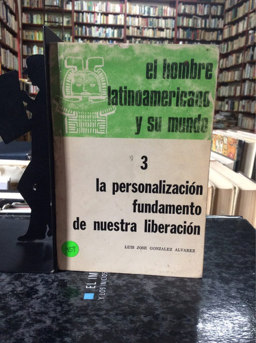 Lá Personalización, Fundamento De Nue...luis José González A