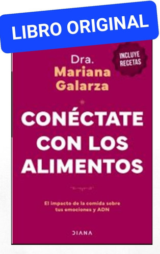 Conéctate Con Los Alimentos ( Libro Nuevo Y Original )