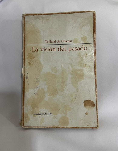 Libro La Visión Del Pasado - Teilhard De Chardin Usado