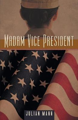 Libro Madam Vice President - Julian Mann