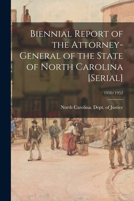 Libro Biennial Report Of The Attorney-general Of The Stat...