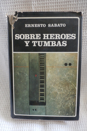 Libros Sobre Heroes Y Tumbas. Ernesto Sábato