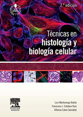 Técnicas En Histología Y Biología Celular - Montuega/este