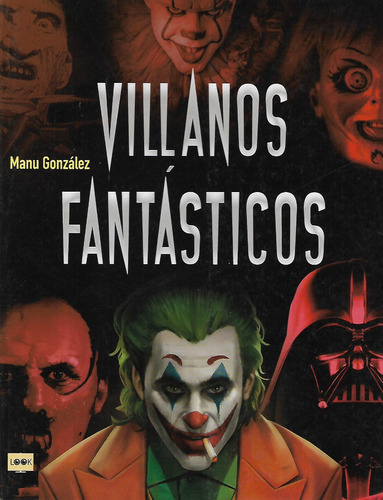 Libro Villanos Fantásticos. Ilustrado