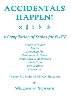 Libro Accidentals Happen! A Compilation Of Scales For Flu...