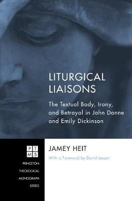 Libro Liturgical Liaisons : The Textual Body, Irony, And ...