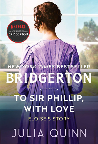 Libro Bridgerton 5: To Sir Phillip, With Love - Julia Quinn