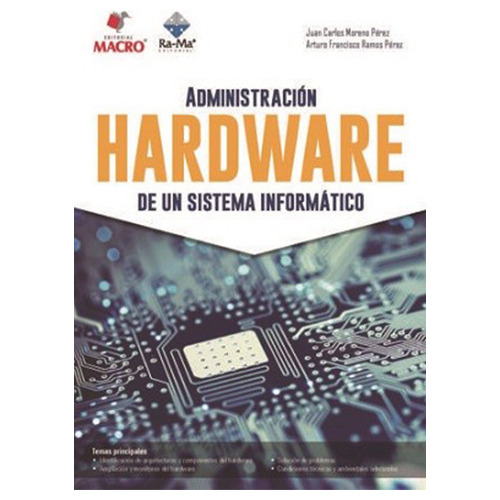 Administracion Hardware De Un Sistema Informatico
