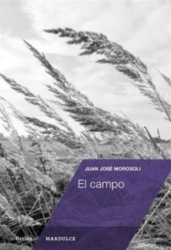 El Campo - Juan Jose Morosoli 