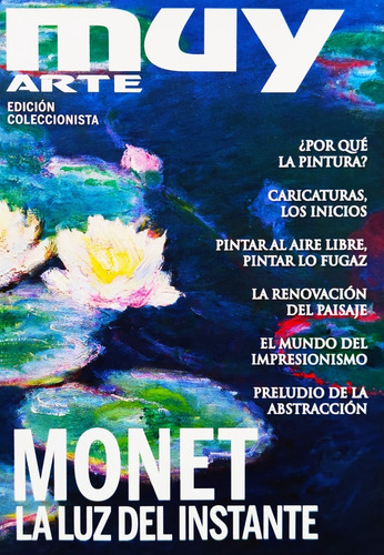 Muy Interesante Arte N° 2 - Monet : La Luz Del Instante