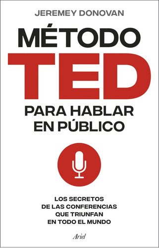 Libro El Metodo Ted Para Hablar En Publico - Jeremey Dono...