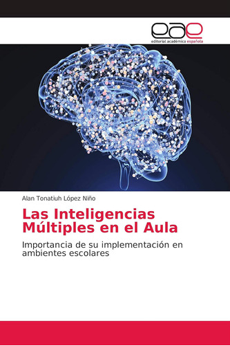 Libro: Las Inteligencias Múltiples En El Aula: Importancia D