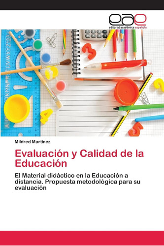 Libro: Evaluación Y Calidad Educación: El Material Did