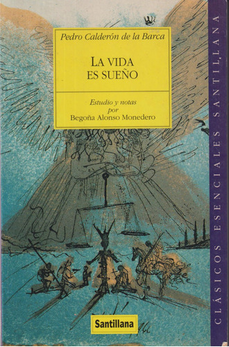 La Vida Es Sueño, Calderón De La Barca