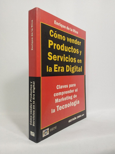 Como Vender Productos Y Servicios En La Era Digita,