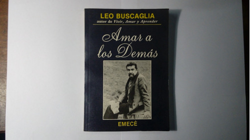 Libro Amar A Los Demás         Leo Buscaglia
