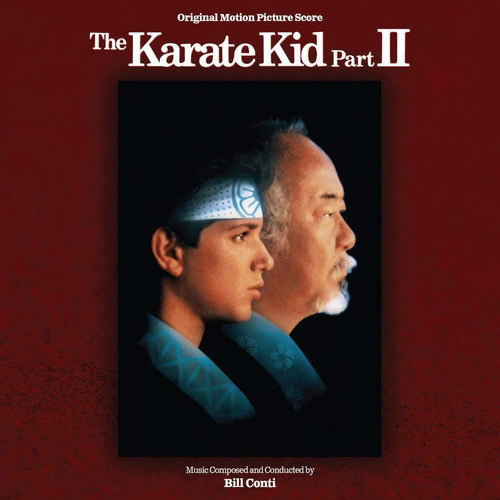 Cd: The Karate Kid Part Ii (original Motion Picture Score)