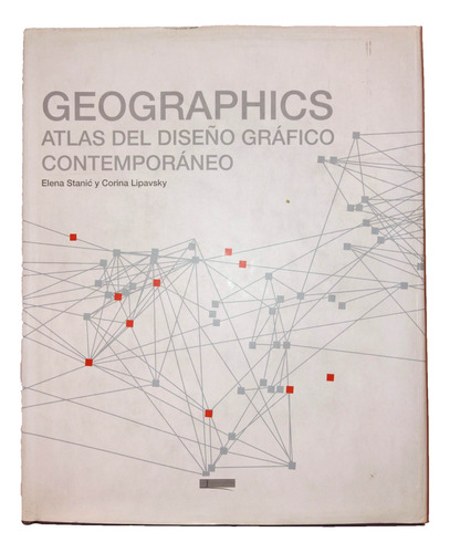 Geographics Atlas Del Diseño Gráfico Contemporáneo 