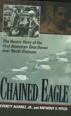 Libro Chained Eagle : The Heroic Story Of The First Ameri...