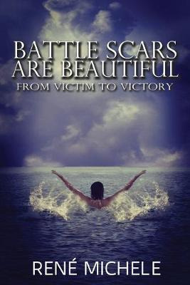 Libro Battle Scars Are Beautiful : From Victim To Victory...