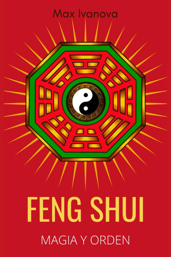 Libro: Feng Shui: Magia Y Orden (esoterismo Oriental) (sp...