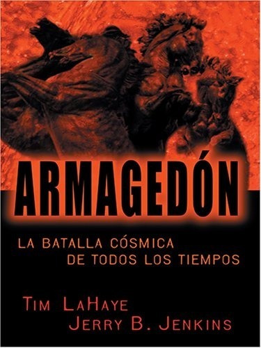 Armagedon Tim Lahaye Saga Dejados Atras (Usado)