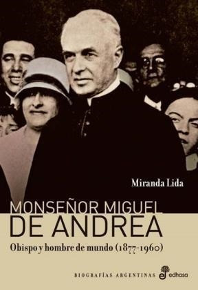 Libro Monse¤or Miguel De Andrea De Miranda Lida