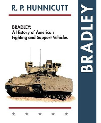 Libro Bradley: A History Of American Fighting And Support...