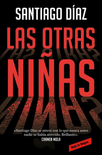 Las Otras Niñas - Santiago Diaz - Serie Indira Ramos 2