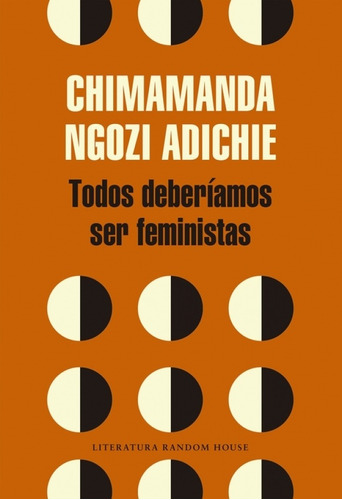 Imagen 1 de 3 de Todos Deberíamos Ser Feministas - Adichie, Chimamanda Ngozi